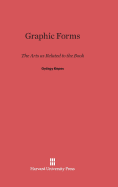 Graphic Forms: The Arts as Related to the Book