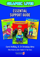 Graphic Lives: The Essential Support Guide
