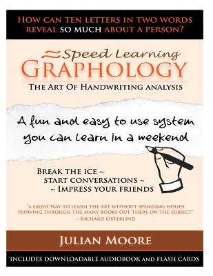 Graphology - The Art Of Handwriting Analysis - Moore, Julian