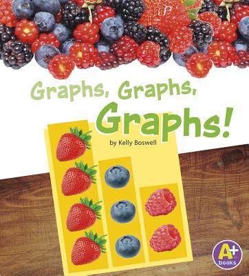 Graphs, Graphs, Graphs! - Boswell, Kelly