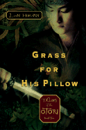 Grass for His Pillow - Hearn, Lian