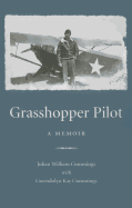 Grasshopper Pilot: A Memoir