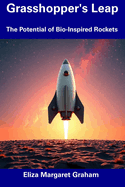 Grasshopper's Leap: The Potential of Bio-Inspired Rockets