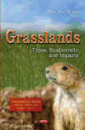 Grasslands: Types, Biodiversity & Impacts