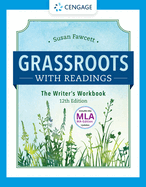Grassroots W/ Readings: The Writer's Workbook (W/ Mla9e Updates)