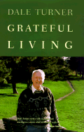 Grateful Living - Turner, Dale