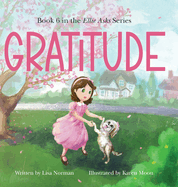 Gratitude: Book 6 in the "Ellie Asks" series