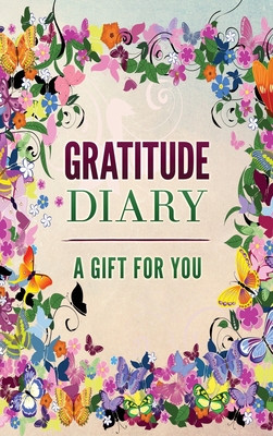 Gratitude Diary: A Gift for You - Nathan, Brenda