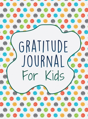 Gratitude Journal For Kids: Interactive With 30 Animal Coloring Designs - Nathan, Brenda