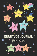 Gratitude Journal For Kids: Teach Them: Today I am grateful for... 3 Things - Start The Day With Mindfulness And Gratitude - Daily Diary For Happy Children