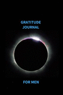 Gratitude Journal for Men: With Over 100 Inspirational Quotes, Moon Eclipse Cover Design.