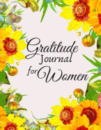 Gratitude Journal for Women: 1 minute Journal to Write with Motivational Quotes 1 year Daily Gratitude Journal 8.5 x 11 inches, 115 pages