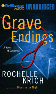 Grave Endings - Krich, Rochelle, and Hurst, Deanna (Read by)