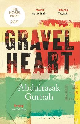 Gravel Heart: By the winner of the Nobel Prize in Literature 2021 - Gurnah, Abdulrazak