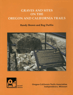 Graves and Sites on the Oregon and California Trails