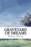 Graveyard of Dreams: Classic Literature