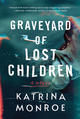 Graveyard of Lost Children - Monroe, Katrina