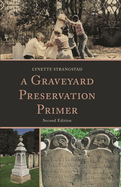 Graveyard Preservation Primer