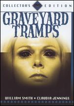 Graveyard Tramps [Collector's Edition] - Denis Sanders