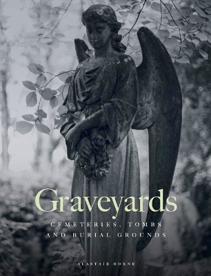 Graveyards - Horne, Alastair