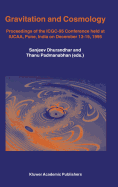 Gravitation and Cosmology: Proceedings of the Icgc-95 Conference, Held at Iucaa, Pune, India, on December 13-19, 1995