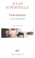 Gravitations Debarcade - Supervielle, Jules, and Supervielle, Jul