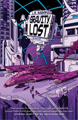 Gravity Lost - Sagas, L M
