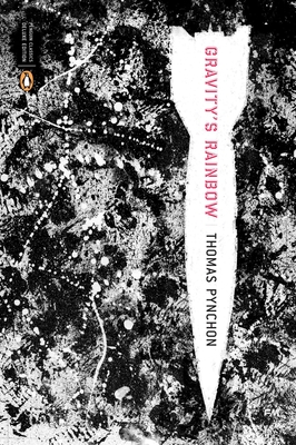 Gravity's Rainbow (Classics Deluxe Edition): (Penguin Classics Deluxe Edition) - Pynchon, Thomas, and Miller, Frank (Illustrator)