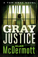 Gray Justice