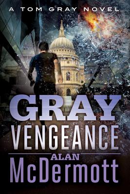 Gray Vengeance - McDermott, Alan