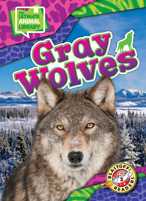 Gray Wolves - Bowman, Chris