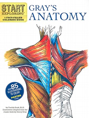 Gray's Anatomy: A Fact-Filled Coloring Book - Stark, Fred, PhD