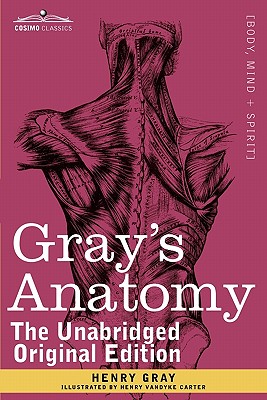 Gray's Anatomy: Descriptive and Surgical - Gray, Henry, M.D.