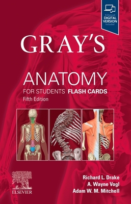 Gray's Anatomy for Students Flash Cards - Drake, Richard L, PhD, and Vogl, A Wayne, PhD, and Mitchell, Adam W M, MB, Bs, Frcs