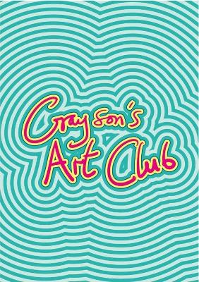 Grayson's Art Club: The Exhibition Volume II - Perry, Grayson, and Films, Swan, and Gallery, Bristol Museum & Art
