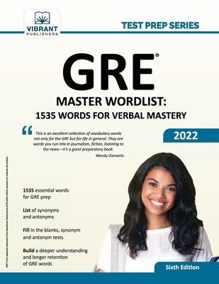 GRE Master Wordlist: 1535 Words for Verbal Mastery - Publishers, Vibrant