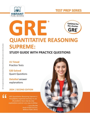 GRE Quantitative Reasoning Supreme: Study Guide with Practice Questions - Publishers, Vibrant