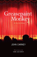 Greasepaint Monkey: An Actor on Acting