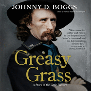 Greasy Grass: A Story of the Little Bighorn