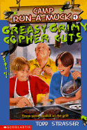 Greasy Grimy Gopher Guts - Strasser, Todd, and Brenner, Richard J