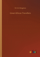 Great African Travellers