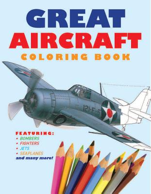 Great Aircraft Coloring Book - Coster, Patience