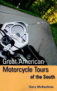 Great American Motorcycle Tours of the South