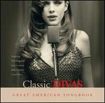 Great American Songbook: Divas