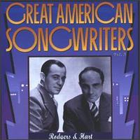 Great American Songwriters, Vol. 3: Rodgers & Hart - Various Artists