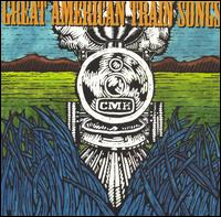 Great American Train Songs - Various Artists