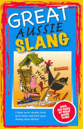 Great Aussie Slang - Pinkney, M., and Hocking, G.