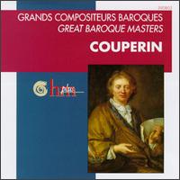 Great Baroque Masters: Couperin - Christophe Rousset (harpsichord); Davitt Moroney (organ); Davitt Moroney (harpsichord); Isabelle Poulenard (soprano); Jaap ter Linden (basse de viole); Jill Feldman (soprano); Kenneth Gilbert (harpsichord); Konrad Junghanel (theorbo)