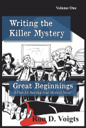 Great Beginnings: A Plan for Starting Your Mystery Novel