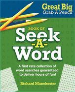 Great Big Grab a Pencil Book of Seek-A-Word
